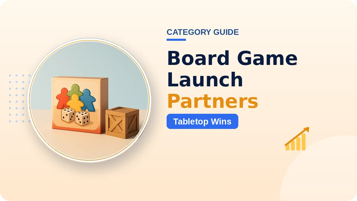 Best Crowdfunding Agency for Board Games: How to Choose in 2026