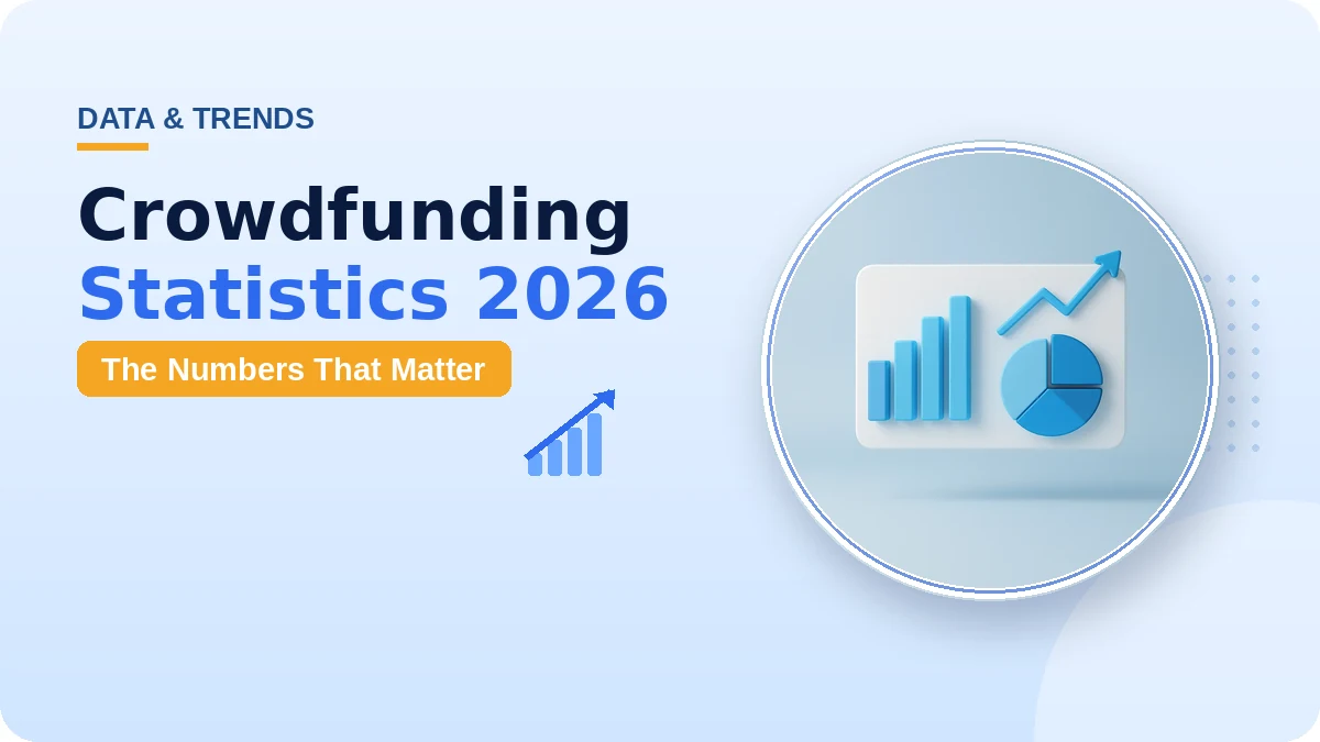 Crowdfunding Statistics 2026: Success Rates, Pledges & Trends