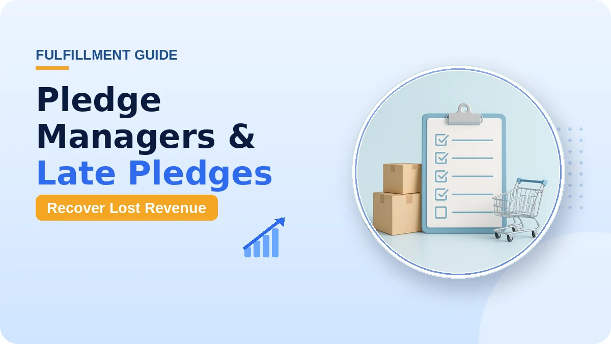 Pledge Manager and Late Pledges: The Post-Campaign Revenue Playbook