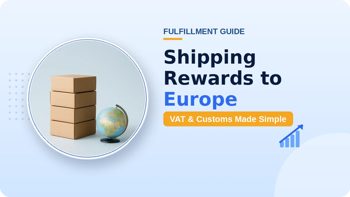 Shipping Kickstarter Rewards to Europe: VAT and Customs Guide